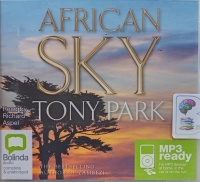 African Sky written by Tony Park performed by Richard Aspel on MP3 CD (Unabridged)